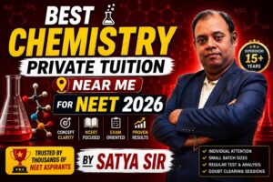 Best Chemistry Private Tuition Near Me for NEET 2026